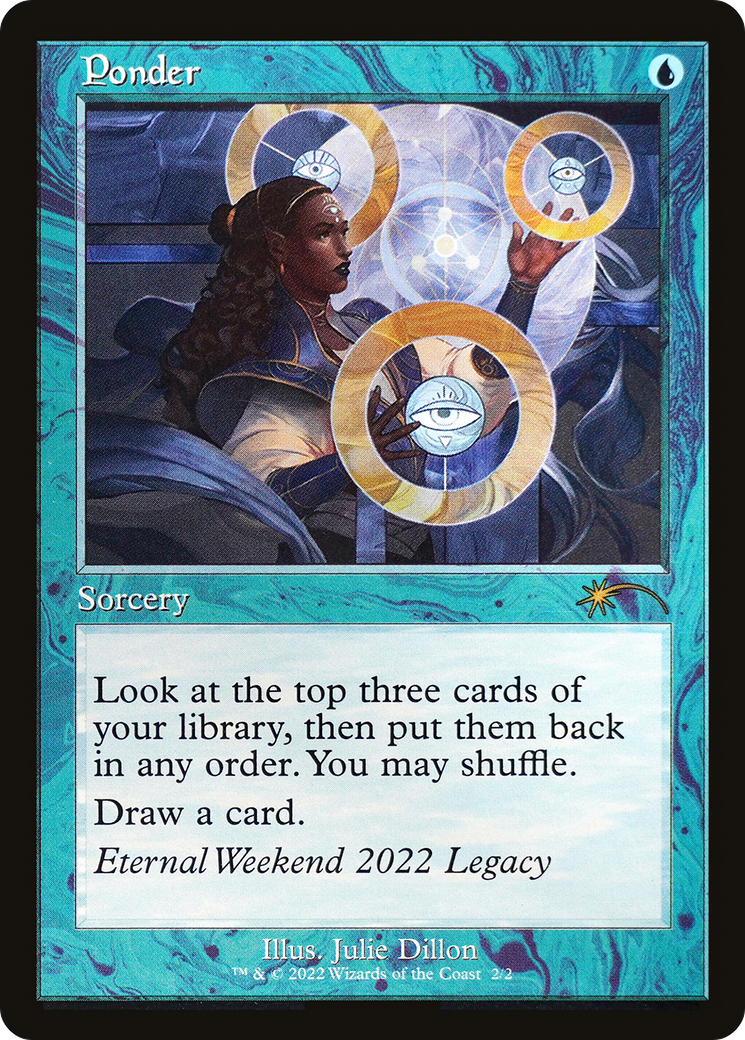 Ponder (Eternal Weekend 2022 Promo) [Eternal Weekend] - The Mythic Store | 24h Order Processing