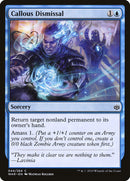 Callous Dismissal [War of the Spark] - The Mythic Store | 24h Order Processing