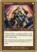 Static Orb (Alex Borteh) [World Championship Decks 2001] - The Mythic Store | 24h Order Processing