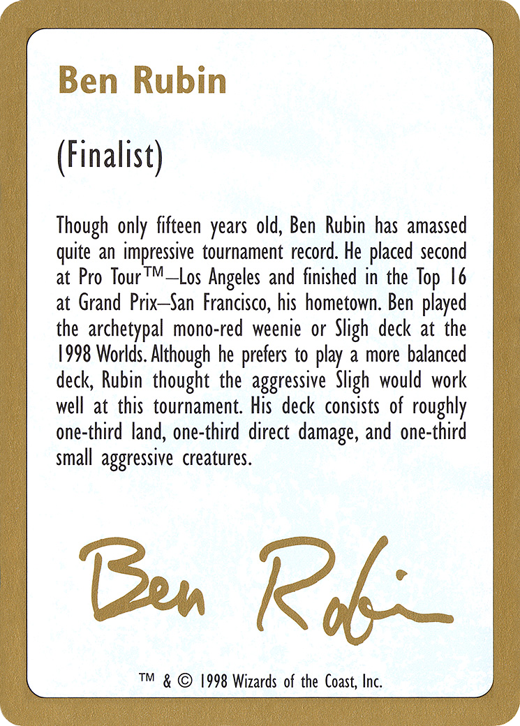 Ben Rubin Bio [World Championship Decks 1998] - The Mythic Store | 24h Order Processing
