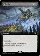Pile On (Extended Art) [March of the Machine] - The Mythic Store | 24h Order Processing