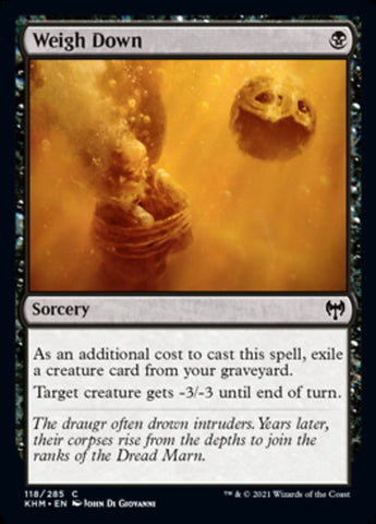 Weigh Down [Kaldheim] - The Mythic Store | 24h Order Processing