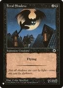 Feral Shadow [The List] - The Mythic Store | 24h Order Processing