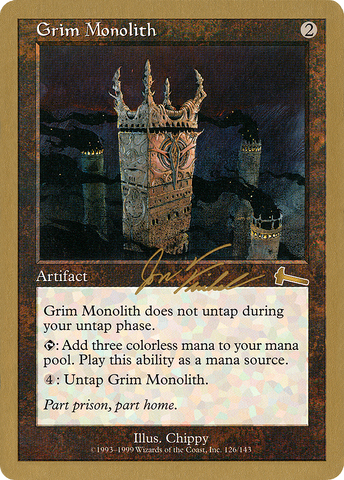Grim Monolith (Jon Finkel) [World Championship Decks 2000] - The Mythic Store | 24h Order Processing