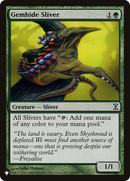 Gemhide Sliver [The List] - The Mythic Store | 24h Order Processing