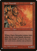 Ogre Arsonist [The List] - The Mythic Store | 24h Order Processing