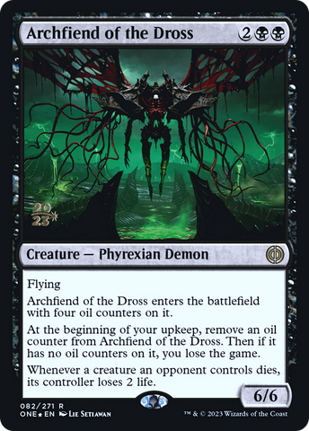 Archfiend of the Dross [Phyrexia: All Will Be One Prerelease Promos] - The Mythic Store | 24h Order Processing