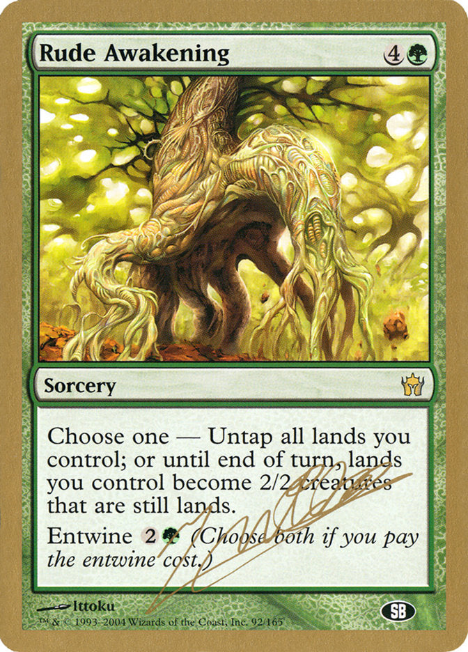 Rude Awakening (Julien Nuijten) (SB) [World Championship Decks 2004] - The Mythic Store | 24h Order Processing