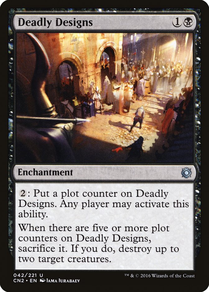 Deadly Designs [Conspiracy: Take the Crown] - The Mythic Store | 24h Order Processing