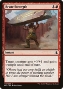 Brute Strength [Amonkhet] - The Mythic Store | 24h Order Processing