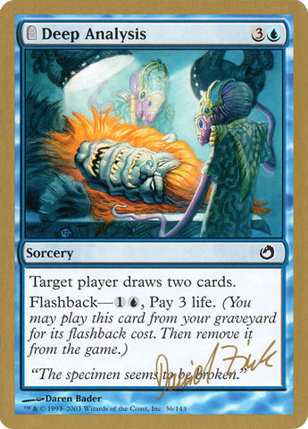 Deep Analysis (Daniel Zink) [World Championship Decks 2003] - The Mythic Store | 24h Order Processing