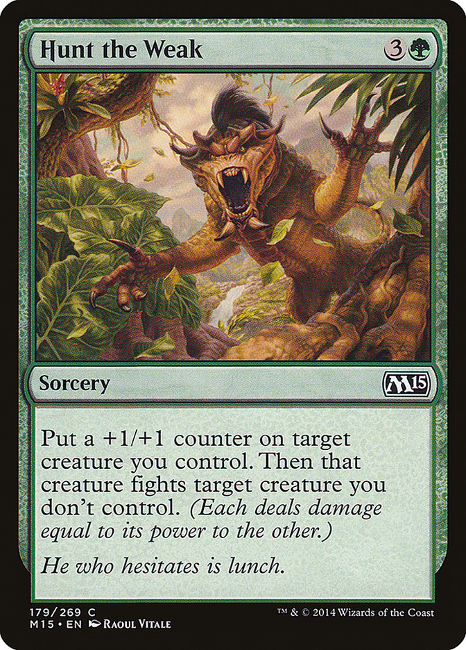 Hunt the Weak [Magic 2015] - The Mythic Store | 24h Order Processing