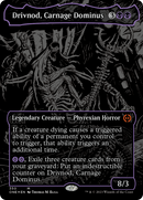 Drivnod, Carnage Dominus (Oil Slick Raised Foil) [Phyrexia: All Will Be One] - The Mythic Store | 24h Order Processing