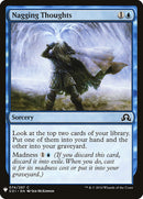 Nagging Thoughts [Mystery Booster] - The Mythic Store | 24h Order Processing