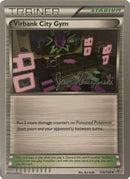 Virbank City Gym (126/135) (Darkrai Deck - Jason Klaczynski) [World Championships 2013] - The Mythic Store | 24h Order Processing
