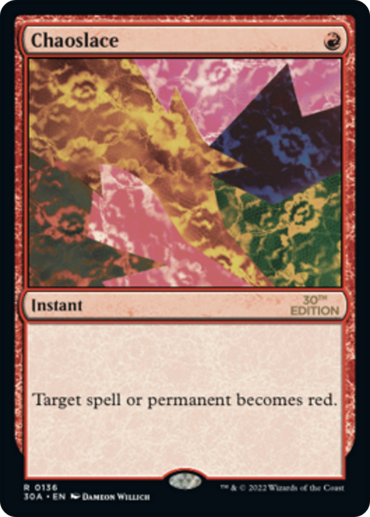 Chaoslace [30th Anniversary Edition] - The Mythic Store | 24h Order Processing