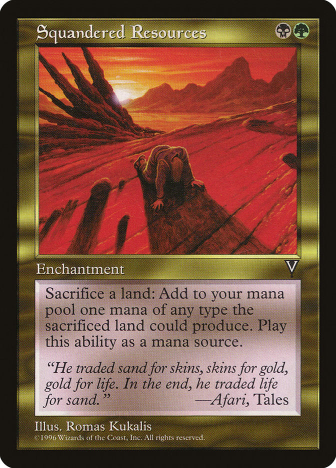Squandered Resources [Visions] - The Mythic Store | 24h Order Processing