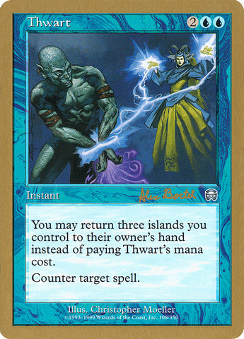 Thwart (Alex Borteh) [World Championship Decks 2001] - The Mythic Store | 24h Order Processing