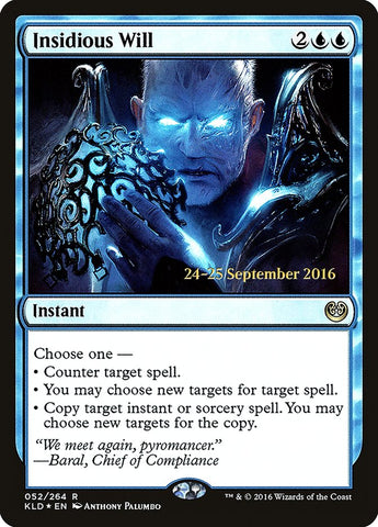 Insidious Will [Kaladesh Prerelease Promos] - The Mythic Store | 24h Order Processing
