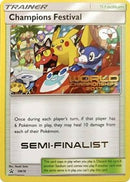 Champions Festival (SM78) (2017 Semi Finalist) [Sun & Moon: Black Star Promos] - The Mythic Store | 24h Order Processing