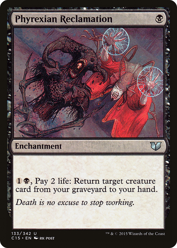 Phyrexian Reclamation [Commander 2015] - The Mythic Store | 24h Order Processing