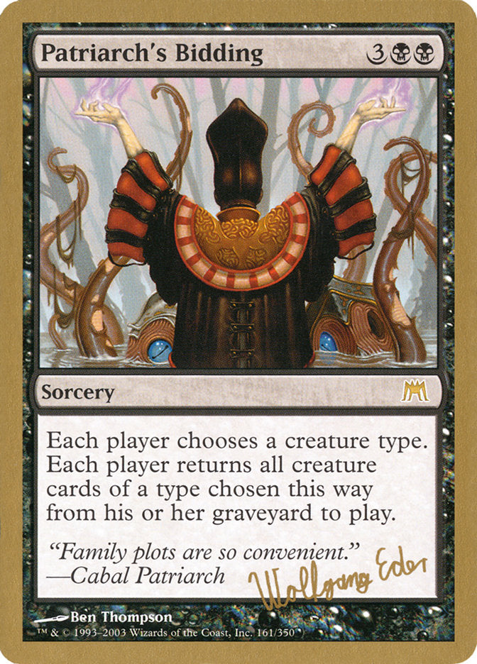 Patriarch's Bidding (Wolfgang Eder) [World Championship Decks 2003] - The Mythic Store | 24h Order Processing