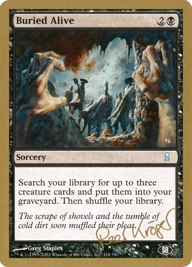 Buried Alive (Peer Kroger) (SB) [World Championship Decks 2003] - The Mythic Store | 24h Order Processing