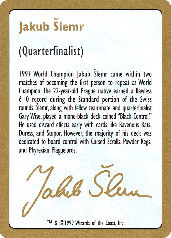 Jakub Slemr Bio [World Championship Decks 1999] - The Mythic Store | 24h Order Processing