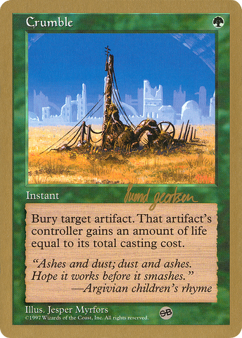 Crumble (Svend Geertsen) (SB) [World Championship Decks 1997] - The Mythic Store | 24h Order Processing