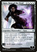 Kaya, Bane of the Dead [War of the Spark Prerelease Promos] - The Mythic Store | 24h Order Processing