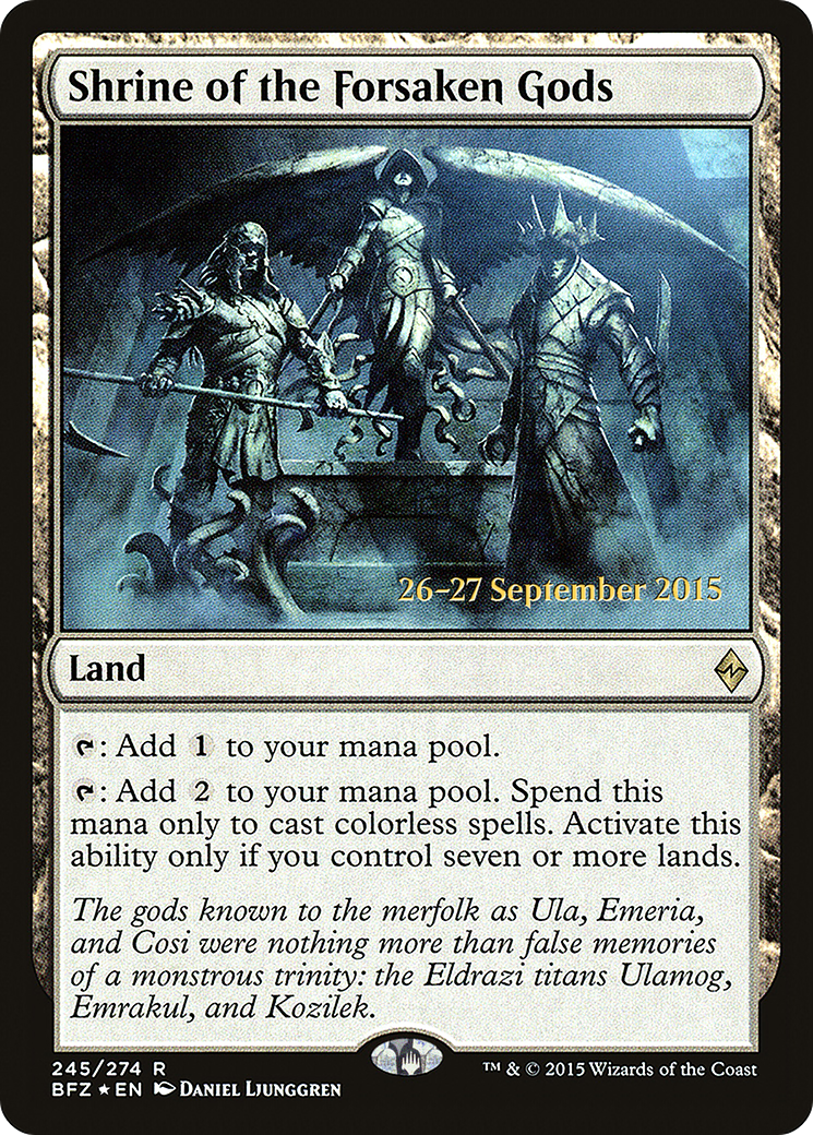 Shrine of the Forsaken Gods [Battle for Zendikar Prerelease Promos] - The Mythic Store | 24h Order Processing
