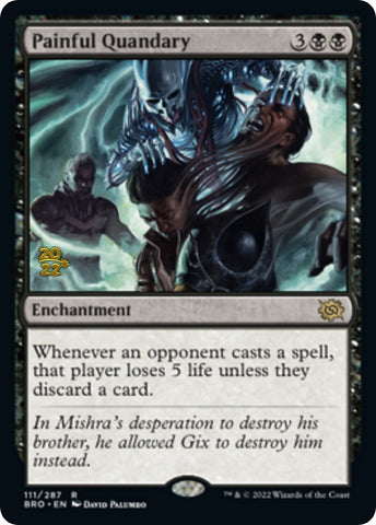 Painful Quandary [The Brothers' War Prerelease Promos] - The Mythic Store | 24h Order Processing