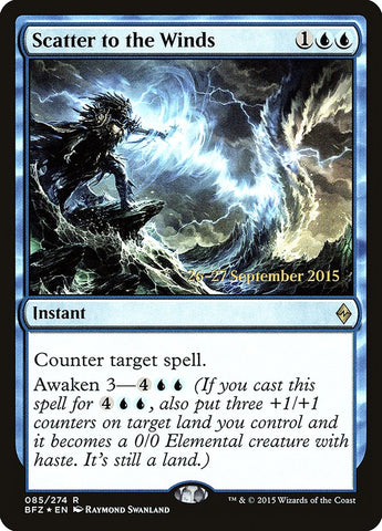 Scatter to the Winds [Battle for Zendikar Prerelease Promos] - The Mythic Store | 24h Order Processing