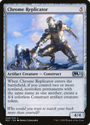 Chrome Replicator [Core Set 2021] - The Mythic Store | 24h Order Processing