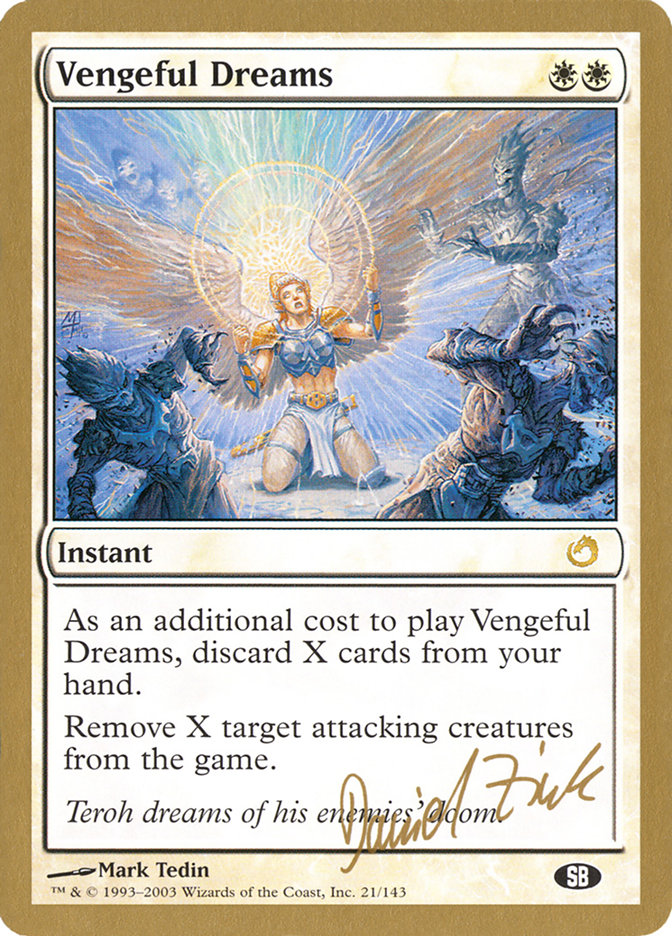 Vengeful Dreams (Daniel Zink) (SB) [World Championship Decks 2003] - The Mythic Store | 24h Order Processing