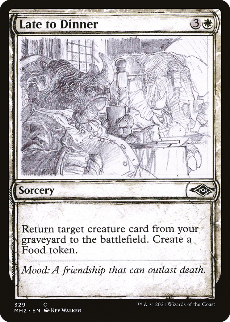 Late to Dinner (Sketch) [Modern Horizons 2] - The Mythic Store | 24h Order Processing