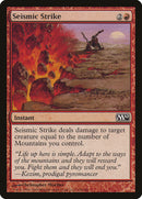 Seismic Strike [Magic 2010] - The Mythic Store | 24h Order Processing