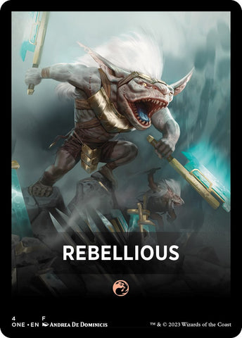Rebellious Theme Card [Phyrexia: All Will Be One Tokens] - The Mythic Store | 24h Order Processing
