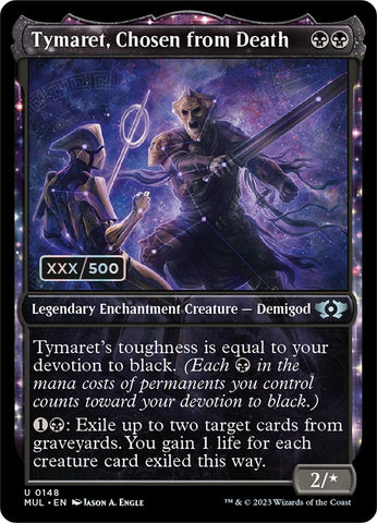 Tymaret, Chosen from Death (Serialized) [Multiverse Legends] - The Mythic Store | 24h Order Processing