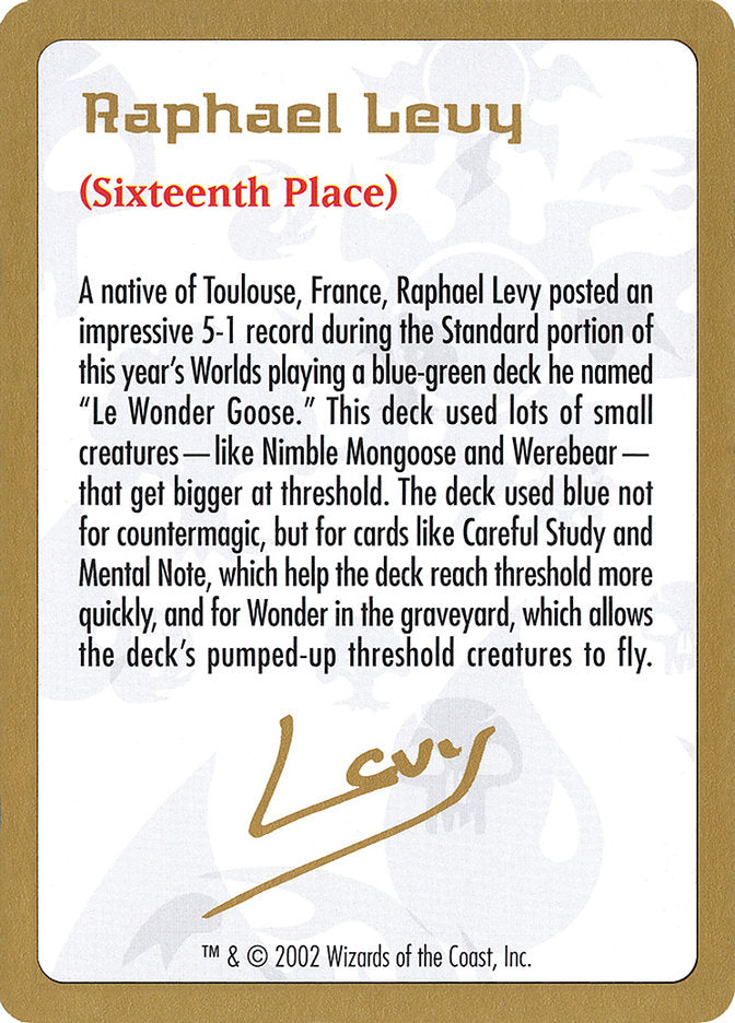 Raphael Levy Bio [World Championship Decks 2002] - The Mythic Store | 24h Order Processing