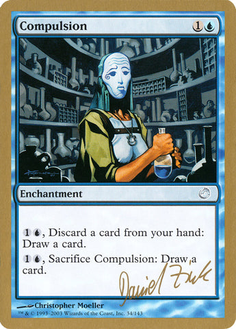 Compulsion (Daniel Zink) [World Championship Decks 2003] - The Mythic Store | 24h Order Processing