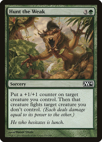Hunt the Weak [Magic 2014] - The Mythic Store | 24h Order Processing