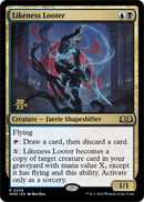 Likeness Looter [Wilds of Eldraine Prerelease Promos] - The Mythic Store | 24h Order Processing