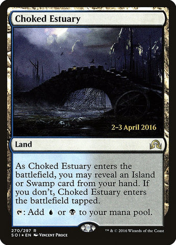 Choked Estuary [Shadows over Innistrad Prerelease Promos] - The Mythic Store | 24h Order Processing