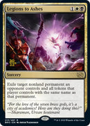 Legions to Ashes [The Brothers' War Prerelease Promos] - The Mythic Store | 24h Order Processing