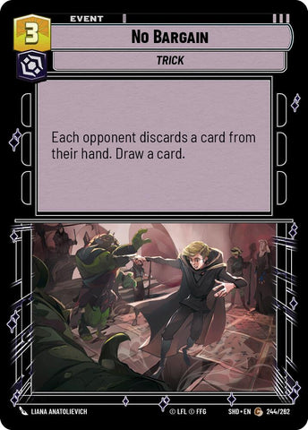 No Bargain (244/262) (244/262) [Shadows of the Galaxy] - The Mythic Store | 24h Order Processing