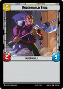 Underworld Thug (257/262) (257/262) [Shadows of the Galaxy] - The Mythic Store | 24h Order Processing