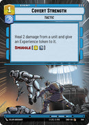 Covert Strength (348) (Hyperspace) (348) [Shadows of the Galaxy] - The Mythic Store | 24h Order Processing