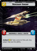 Mercenary Gunship (517) (Hyperspace) (517) [Shadows of the Galaxy] - The Mythic Store | 24h Order Processing
