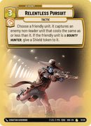 Relentless Pursuit (13/20) (13/20) [Shadows of the Galaxy: Weekly Play] - The Mythic Store | 24h Order Processing